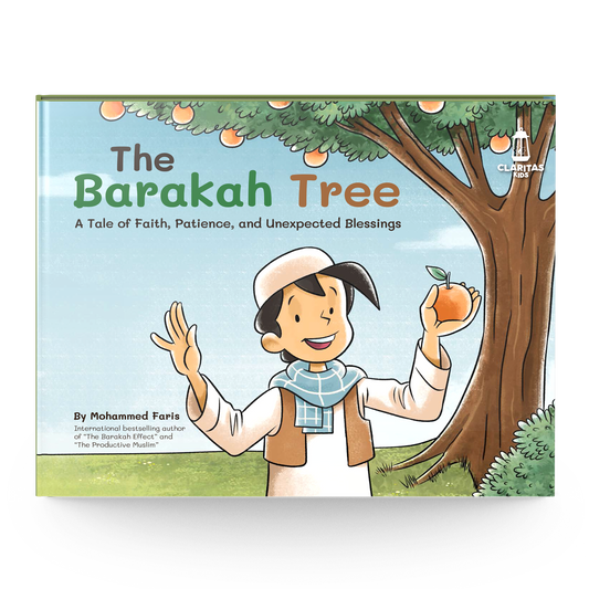 The Barakah Tree: A Children's Story About Faith, Patience, and Unexpected Blessings